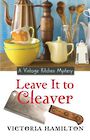 Leave It to Cleaver (Large Print)