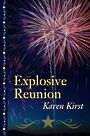 Explosive Reunion (Large Print)