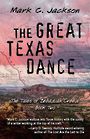 The Great Texas Dance (Large Print)