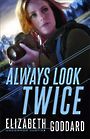 Always Look Twice (Large Print)