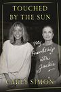 Touched by the Sun: My Friendship with Jackie (Large Print)