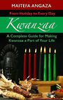 Kwanzaa: From Holiday to Every Day (Large Print)