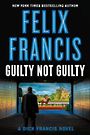 Guilty Not Guilty (Large Print)