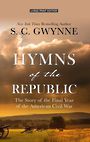 Hymns of the Republic: The Story of the Final Year of the American Civil War (Large Print)