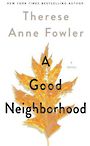 A Good Neighborhood (Large Print)