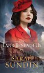 The Land Beneath Us (Large Print)