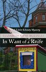 In Want of a Knife (Large Print)