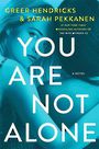 You Are Not Alone (Large Print)