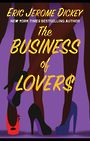 The Business of Lovers (Large Print)