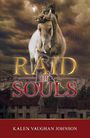 Raid of Souls (Large Print)