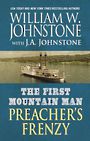 The First Mountain Man: Preachers Frenzy (Large Print)