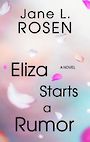 Eliza Starts a Rumor (Large Print)