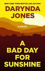 A Bad Day for Sunshine (Large Print)