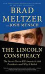 The Lincoln Conspiracy: The Secret Plot to Kill Americas 16th President - And Why It Failed (Large Print)