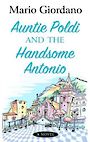 Auntie Poldi and the Handsome Antonio (Large Print)