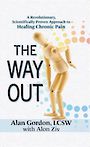 The Way Out: A Revolutionary, Scientifically Proven Approach to Healing Chronic Pain (Large Print)