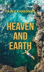 Heaven and Earth (Large Print)