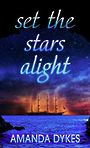 Set the Stars Alight (Large Print)