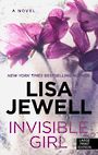 Invisible Girl (Large Print)