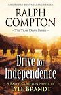 Ralph Compton Drive for Independence (Large Print)