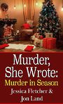 Murder, She Wrote: Murder in Season (Large Print)