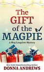 The Gift of the Magpie (Large Print)