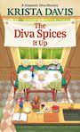 The Diva Spices It Up (Large Print)