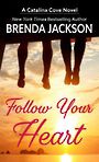 Follow Your Heart (Large Print)