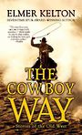 The Cowboy Way: Stories of the Old West (Large Print)