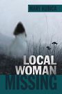 Local Woman Missing (Large Print)