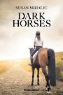 Dark Horses (Large Print)