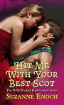 Hit Me with Your Best Scot (Large Print)
