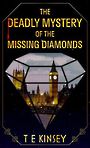 The Deadly Mystery of the Missing Diamonds (Large Print)