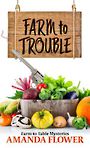 Farm to Trouble (Large Print)