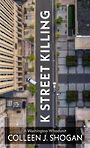 K Street Killing (Large Print)