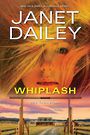 Whiplash (Large Print)