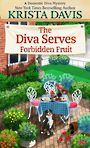 The Diva Serves Forbidden Fruit (Large Print)