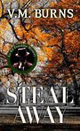 Steal Away (Large Print)