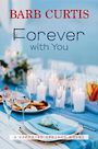Forever with You (Large Print)
