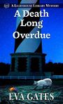 A Death Long Overdue (Large Print)