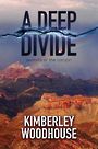 A Deep Divide (Large Print)