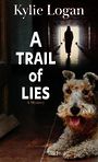 A Trail of Lies: A Mystery (Large Print)