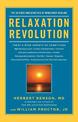 Relaxation Revolution: The Science and Genetics of Mind Body Healing