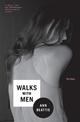 Walks With Men: Fiction