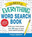 The Best of Everything Word Search Book: Build Your Brain Power with 150 Easy to Hard Word Search Puzzles