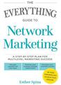 The Everything Guide To Network Marketing: A Step-by-Step Plan for Multilevel Marketing Success