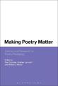 Making Poetry Matter: International Research on Poetry Pedagogy