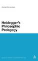 Heidegger's Philosophic Pedagogy