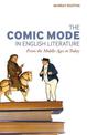 The Comic Mode in English Literature: From the Middle Ages to Today