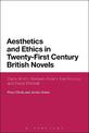 Aesthetics and Ethics in Twenty-First Century British Novels: Zadie Smith, Nadeem Aslam, Hari Kunzru and David Mitchell